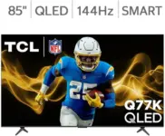 TCL 85″ QLED 4K Smart TV with 144Hz Refresh Rate – $679.99