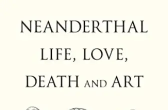 Kindred: Neanderthal Life, Love, Death and Art eBook for $1.99