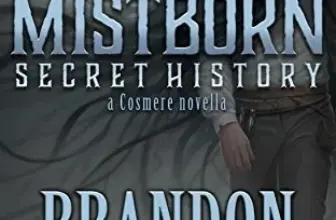 Mistborn: Secret History Fantasy Novel for $0.99