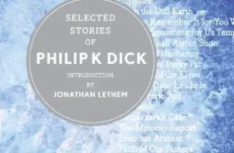 Selected Stories of Philip K. Dick Kindle eBook for $1.99