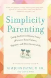 Simplicity Parenting eBook for $1.99 – A Guide to Raising Calmer Kids