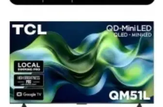 TCL QM51L Series 65″ QD-Mini LED 4K UHD Google Smart TV for $498.00