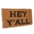 Creative Co-Op Natural Coir ‘Hey Y’all’ Doormat for $9.99