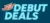 Save Up to 85% on Debut Deals – Limited Time Offer