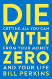 Die With Zero eBook for $2.99 – Save 85%