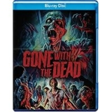 Gone with the Dead Blu-ray for $8.49