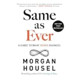 Same as Ever: A Guide to What Never Changes – Kindle Edition for $1.99