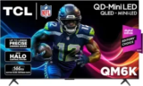 TCL QM6K Series 75″ QD-Mini LED 4K UHD Google Smart TV for $700
