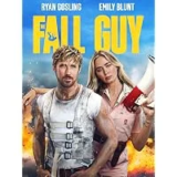 The Fall Guy 4K UHD Digital Movie for $4.99
