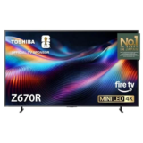 Toshiba 85″ Z670 Series Mini-LED 4K UHD Smart Fire TV for $1348.99
